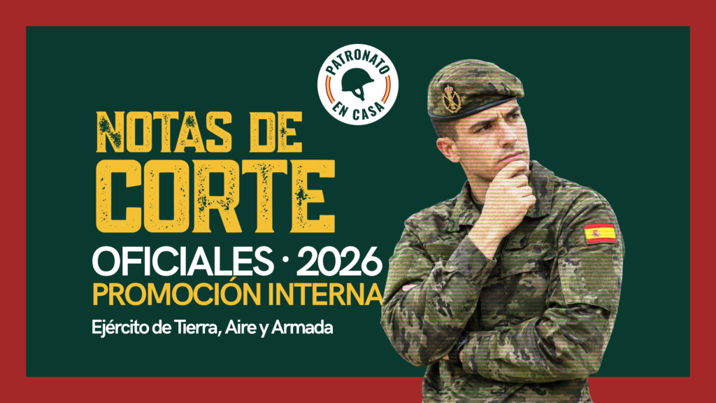 Notas de corte de Oficiales por promoción interna 2026 del Ejército de Tierra, Armada y Ejército del Aire y del Espacio